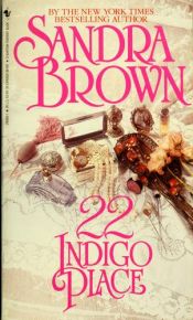 book cover of 22 Indigo Place by Sandra Brown