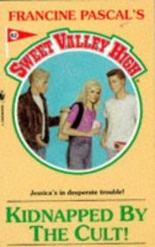 book cover of Kidnapped by the Cult! (Sweet Valley High, No 82) by Francine Pascal