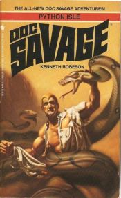 book cover of Doc Savage, #b: Python Isle by Kenneth Robeson