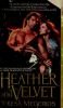 Heather and velvet