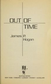 book cover of Out of Time by James P. Hogan