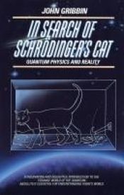 book cover of En busca del gato de Schrödinger : la fascinante historia de la mecánica cuántica by John Gribbin