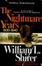 The nightmare years: a memoir of a life and the times