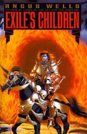 book cover of Exile's Children (Exiles saga) by Angus Wells