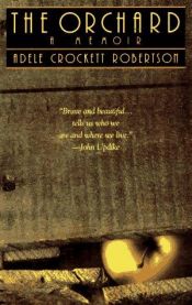 book cover of The orchard by Adele Crockett Robertson