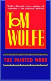 book cover of La palabra pintada by Tom Wolfe