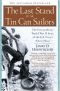 The Last Stand of the Tin Can Sailors: the Extraordinary World War II Story of the U.S. Navy's Finest Hour