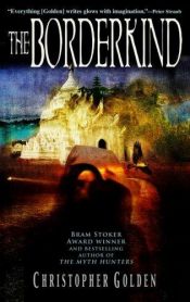 book cover of The Borderkind by Christopher Golden