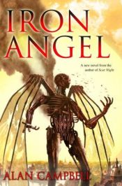book cover of Iron Angel (Deepgate Codex, Book 2) by Alan Campbell