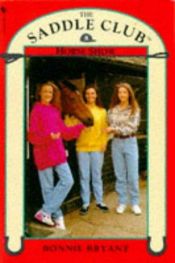 book cover of Horse Show (The Saddle ClubÂ™, #8) by B.B.Hiller