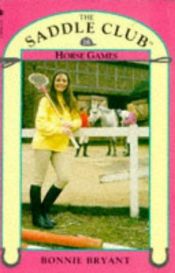 book cover of HORSE GAMES (Saddle Club) by B.B.Hiller