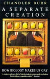 book cover of A Separate Creation by Chandler Burr
