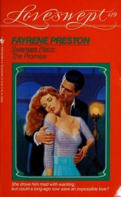 book cover of SWANSEA PLACE: THE PROMISE (Loveswept, No 419) by Fayrene Preston