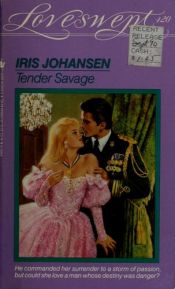 book cover of Tender Savage by Iris Johansen