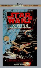 book cover of Les X wings t1 l'escadron rogue by Michael A. Stackpole