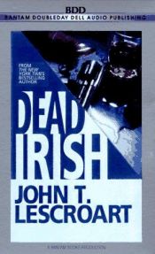 book cover of Dead Irish by John Lescroart