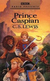book cover of Prince Caspian: BBC Dramatization (The Chronicles of Narnia) by C.S. Lewis