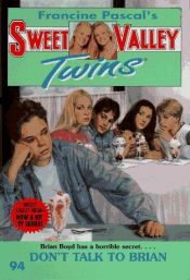 book cover of Don't Talk to Brian (Sweet Valley Twins) by Francine Pascal
