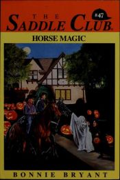book cover of Horse Magic (Saddle Club(R)) by B.B.Hiller