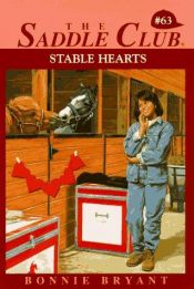 book cover of Stable Hearts (The Saddle Club, 63) by B.B.Hiller