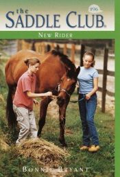 book cover of Saddle Club 96: New Rider by B.B.Hiller