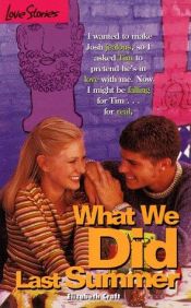 book cover of What We Did Last Summer by Elizabeth Craft