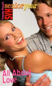 book cover of All About Love (Sweet Valley High Senior Year No. 13) by Francine Pascal