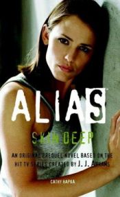 book cover of Skin Deep (Alias (Paperback)) by Cathy Hapka