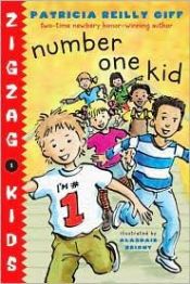 book cover of Number One Kid (Zigzag Kids) by Patricia Reilly Giff