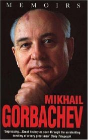book cover of Mikhail Gorbachev by Mikhail S. Gorbachev