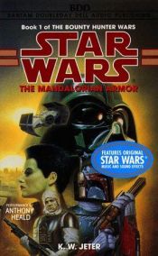 book cover of Star Wars: Bounty Hunter Wars #1: The Mandalorian Armor by K. W. Jeter
