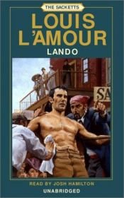 book cover of Lando ( Sacketts No. 8 ) by Louis L'Amour