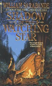book cover of Shadow of the Watching Star by William Sarabande