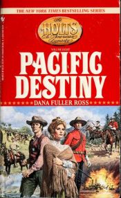 book cover of The Holts, An American Dynasty 08: Pacific Dynasty by Dana Fuller Ross