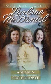 book cover of A Season for Goodbye by Lurlene McDaniel