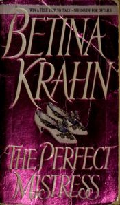 book cover of The Perfect Mistress by Betina Krahn