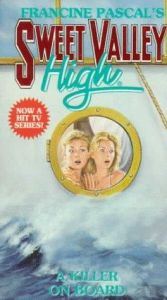 book cover of A Killer on Board (Sweet Valley High Super Thrillers) by Francine Pascal