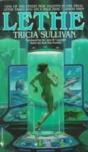 book cover of Lethe by Tricia Sullivan