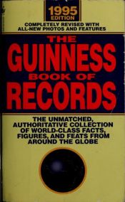 book cover of The Guinness Book of Records: 1995 by Norris McWhirter