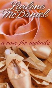 book cover of A Rose For Melinda by Lurlene McDaniel