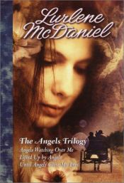 book cover of Angels Trilogy: Angels Watching Over Me by Lurlene McDaniel