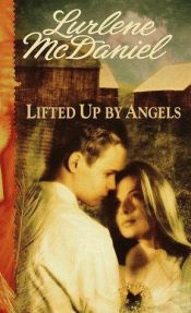book cover of The Angels Trilogy, Book 2: Lifted Up by Angels by Lurlene McDaniel
