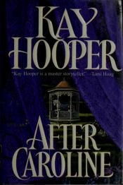 book cover of After Caroline by Kay Hooper