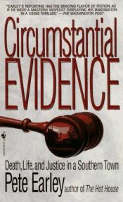 book cover of Circumstantial Evidence by Pete Earley