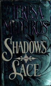 book cover of Shadows and Lace by Teresa Medeiros
