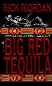 book cover of Big Red Tequila (Tres Navarre #1) by 雷克·萊爾頓