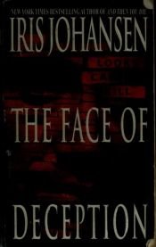 book cover of The face of deception by Iris Johansen