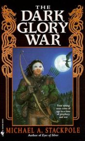 book cover of The dark glory war by Michael A. Stackpole