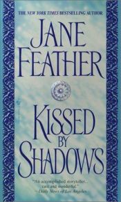 book cover of Kissed by shadows by Jane Feather