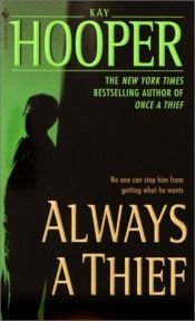 book cover of Always a thief by Kay Hooper